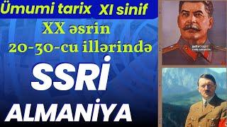 ALMANİYA və SSRİ XX əsrin 20-30-cu illərdə. Ümumi tarix 11-ci sinif yeni dərsliyə əsasən