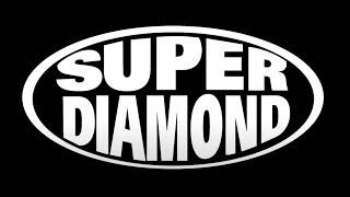 Super Diamond Promotional Video 2024