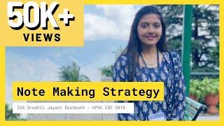 Note Making Strategy by UPSC Toppers - IAS Srushti Jayant Deshmukh