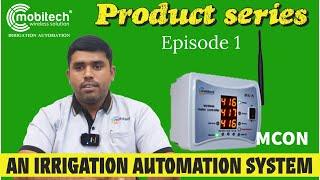 An Irrigation Automation system-Product explanation Episode 1