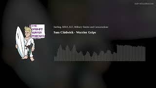 Sam Chidwick - Warrior Grips