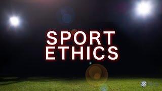 SMGT 350: Sport Ethics