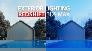 Simple and Realistic Exterior Lighting in Redshift for 3ds Max using Dome Light and HDRIs