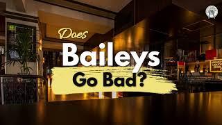 Does Baileys Go Bad? The Best Guide for You! (2021)