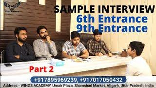 Sample Interview 2 | 6th Entrance & 9th Entrance | Wings Academy