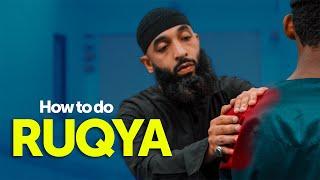 How to perform Ruqya