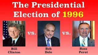 The American Presidential Election of 1996