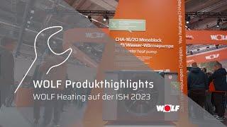 WOLF Produkthighlights Heating ISH 2023 (UT)