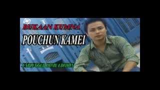 Bukaan Kumna  Pouchun Kamei Kabui Song