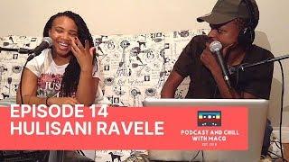 |Episode 14| Hulisani Ravele on Pysfo, reveals Celebrity crush, what man she's looking for in 2018?