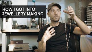 Jewellery Making, How I Started My Jewellery Designer Career.