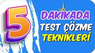 5dk'da TEST ÇÖZME TEKNİKLERİ