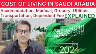 Cost of living in Saudi Arabia 2024 | Monthly living expenses in Saudi Arabia