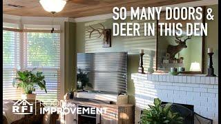 So Many Doors (& Deer) in This Den | Room For Improvement | Design Time