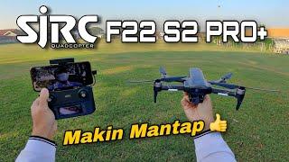 Test dan Review Lengkap Fitur-fitur pada Drone SJRC F22 S2 Pro+