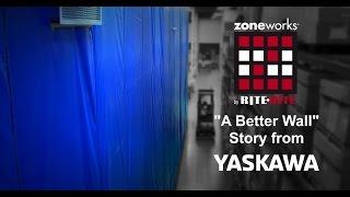 "A Better Wall" Story from Yaskawa