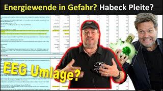 Habeck Pleite ? Energiewende in Gefahr? - EEG Konto im Minus - Neue EEG Umlage kommt?