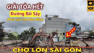 GIẢI TỎA HẾT! Đường Bãi Sậy Chợ Kim Biên Sài Gòn Chợ Lớn