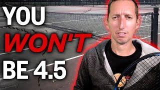 Why You’ll Never Be a 4.5 Player (top tennis trap)