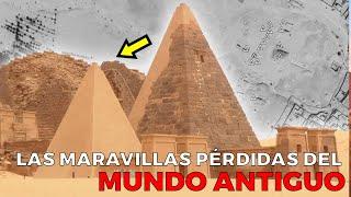 7 maravillas PERDIDAS del MUNDO ANTIGUO que fueron OLVIDADAS POR LA HISTORIA