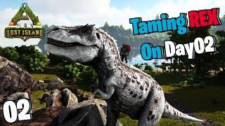 "Taming REX on Day2" Ep02 - ARK Lost Island with Akan22