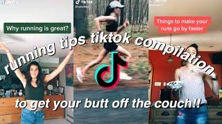 RUNNING TIPS TIKTOK COMPILATION TO GET YOUR BUTT OFF THE COUCH AND RUNNING!!!