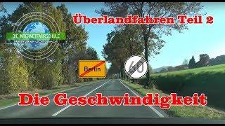 Überlandfahren Teil 2 - Geschwindigkeit - Fahrstunde - Führerschein - Prüfungsfahrt