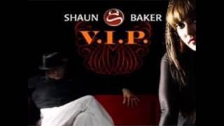 Shaun Baker feat Maloy - V.I.P. Lyrics