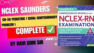 Nclex Saunders Theory Classes- Unit:06,Ch:-38 Renal ,Genitourinary Problem #nclex #nursing #norcet