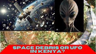 Mysterious Metallic Object Falls in Mbooni East, Makueni: Space Debris or UFO?