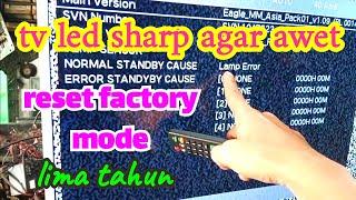 factory reset service mode tv led sharp model lc 40sa51001 satu tombol.