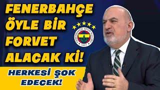TRT SPOR canlı yayında açıkladı. Fenerbahçe öyle bir forvet alacak ki, herkes şoka girecek!