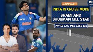 India in Cruise Mode | Mohammed Shami and Shubman Gill Star | Salman Butt