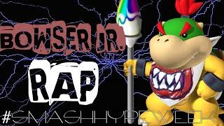 Bowser Jr. RAP - #SmashHypeWeek