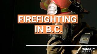 How to Become a Firefighter in BC | First Steps