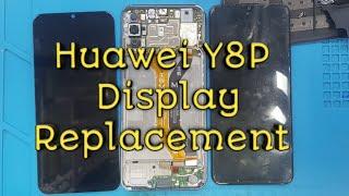 Huawei Y8P Display Replacement | Huawei Y8P LCD Replacement | Tech Support