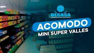 Acomodo Mini Super VALLES