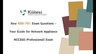 New NS0-701 Exam Questions - Your Guide for Network Appliance NCCSSE-Professional Exam