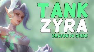 Why You Should Be Playing TANK ZYRA In Season 14 [League of Legends]