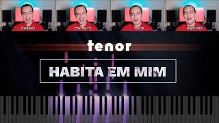  HABITA EM MIM - Adoradores 4 - TENOR