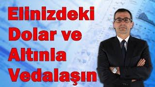 Elinizdeki Dolar ve Altınla Vedalaşın! İflas Dalgası Geliyor! Altın, Borsa Neden Düştü?