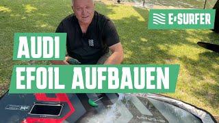 eFoil aufbauen - Beispiel Audi e-tron foil