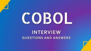 COBOL Interview Questions and Answers | Mainframe | COBOL | IBM Interview |