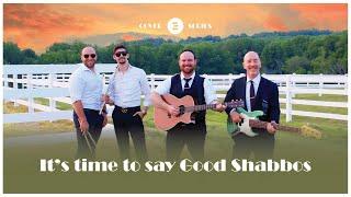 It's Time to Say Good Shabbos (EN3RGY Cover)