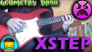 xStep Full by DJVI | Guitar Cover | Geometry Dash by Sombras Dash