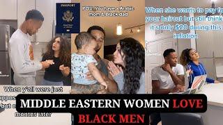 Middle Eastern Women Love Black Men