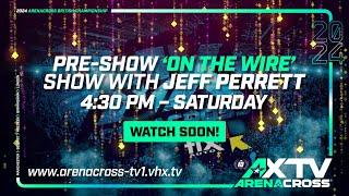 Rd 7, Birmingham - 'On The Wire' with Jeff Perrett live from the Resorts World Arena