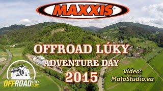 OFFroad Lúky MAXXIS Adventure day 2015 [4K video report]