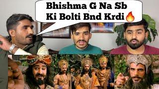 Mahabharat Episode 118 Part 1 Bhishma's threat |PAKISTAN REACTION
