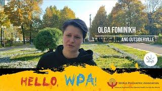 Video Message From Outsiderville To Participants Of The 21st WPA World Congress
